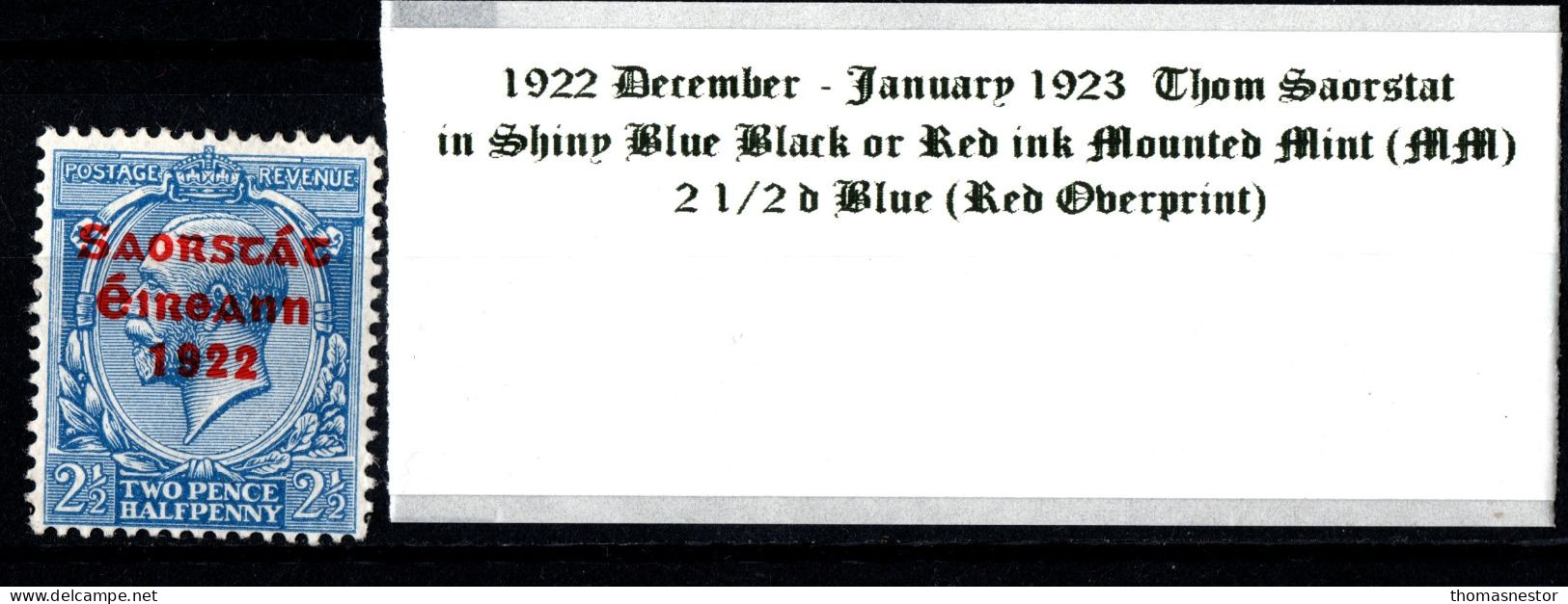 1922 - 1923 December-January Thom Saorstát In Shiny Blue Black Or Red Ink 2 1/2 D Blue (Red Overprint) Mounted Mint (MM) - Nuovi