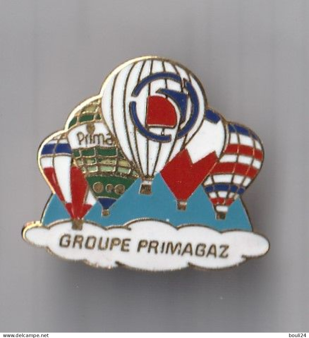 PIN'S THEME MONGOLFIERES  GROUPE PRIMAGAZ - Luchtballons