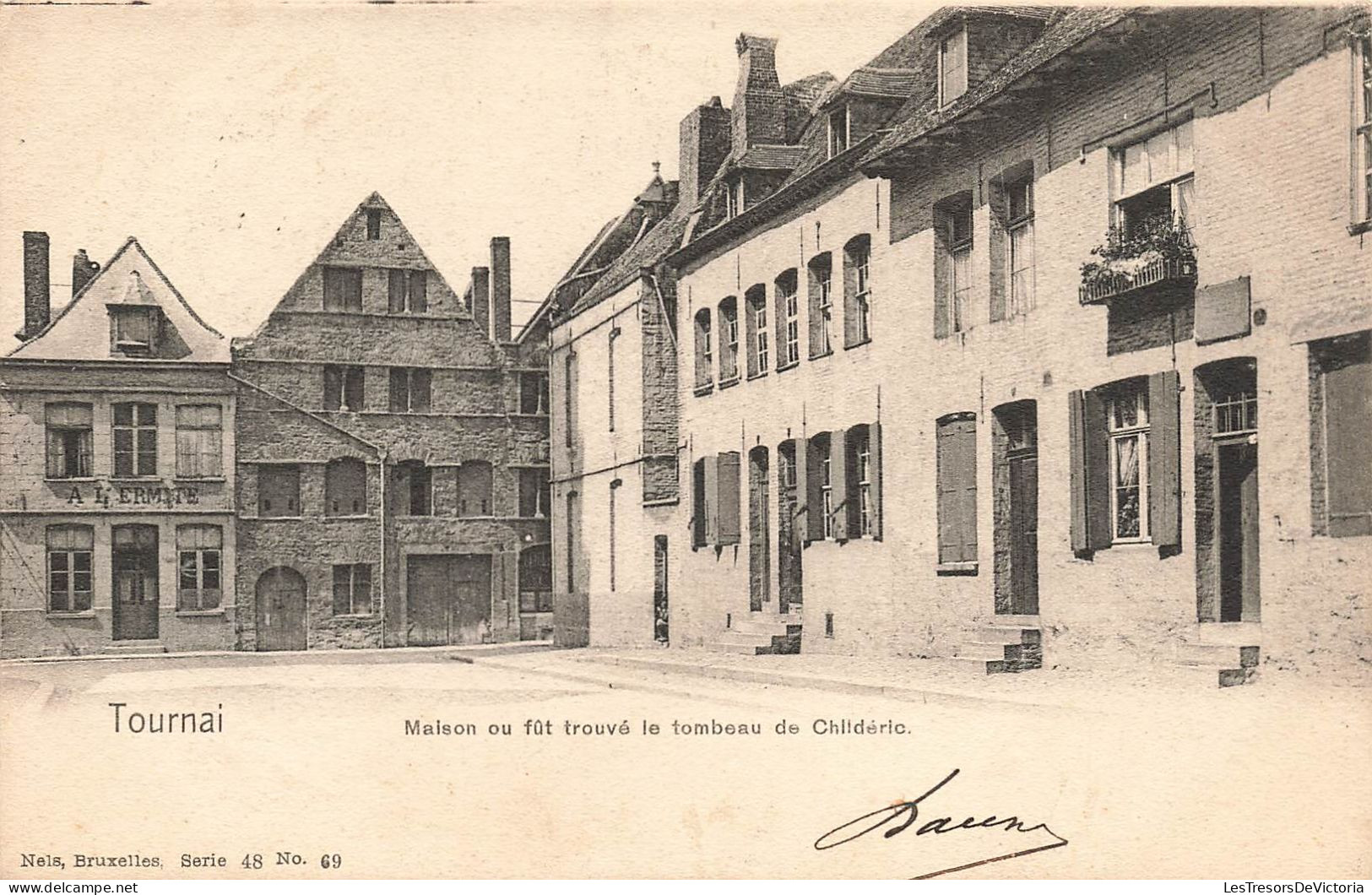 BELGIQUE - Tournai - Maison Où Fût Trouvé Le Tombeau De Chlidéric - Carte Postale Ancienne - Tournai