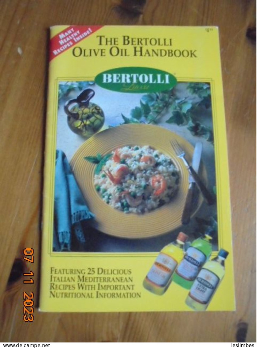 Bertolli Olive Oil Handbook - Featuring 25 Delicious Italian Mediterranean Recipes With Important Nutrition Information - Nordamerika