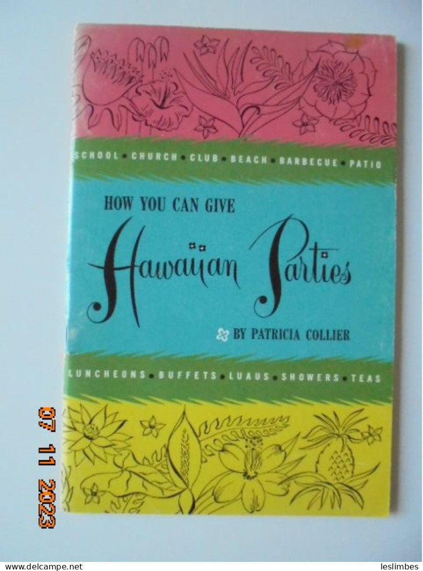 How You Can Give Hawaiian Parties - Patricia Collier - Dole Hawaiian Pineapple Company, Ltd. - Nordamerika