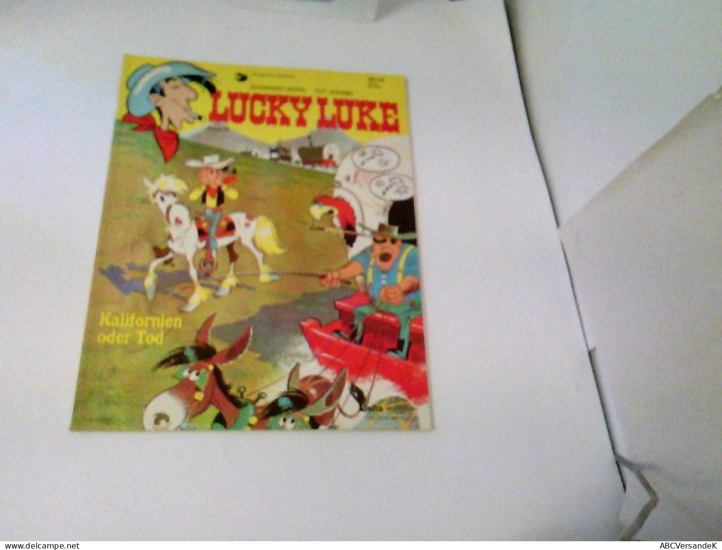 LUCKY LUKE Bd. 39 - Kalifornien Oder Tod - Sonstige & Ohne Zuordnung