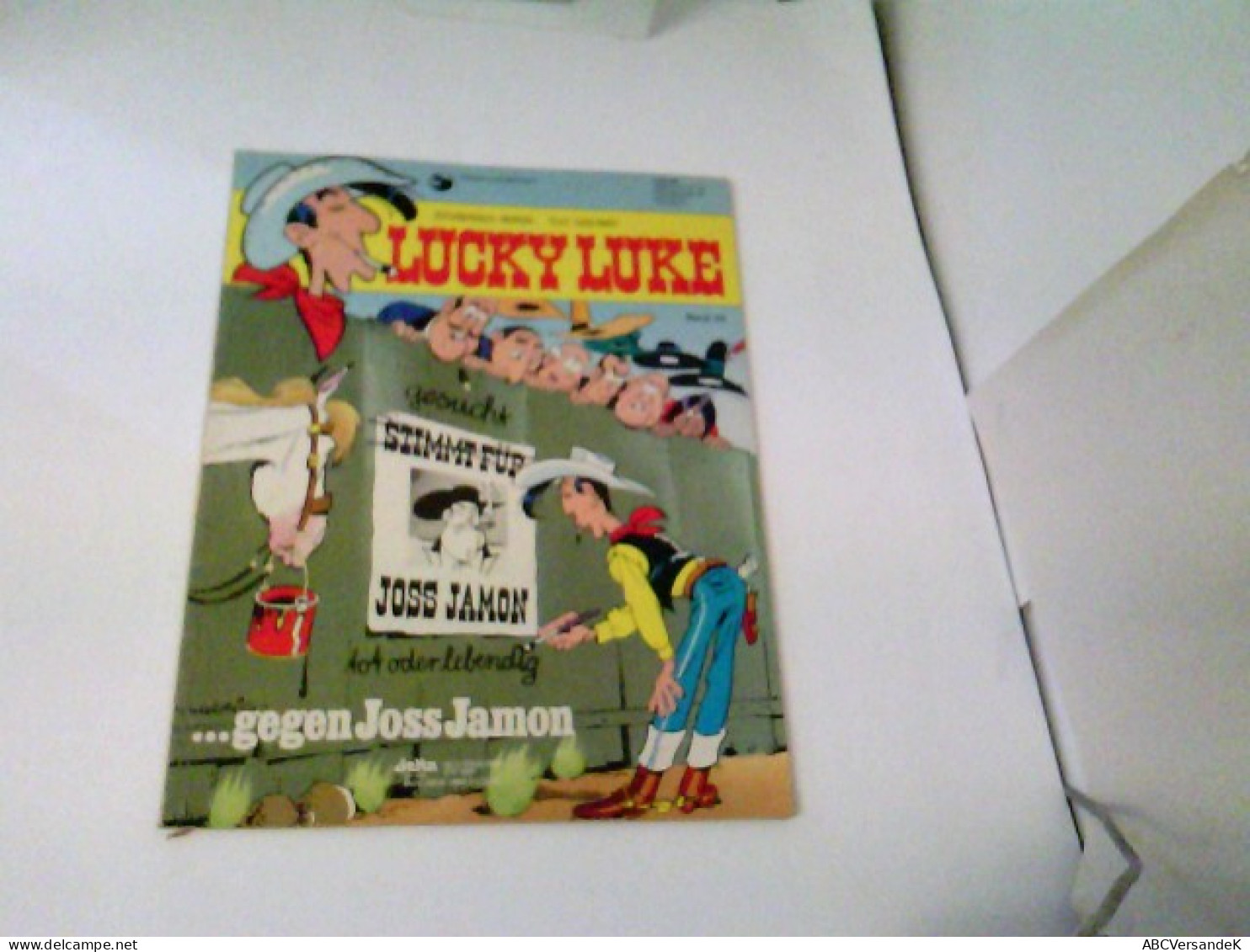 LUCKY LUKE Bd. 24 - Lucky Luke Gegen Joss Jamon - Sonstige & Ohne Zuordnung