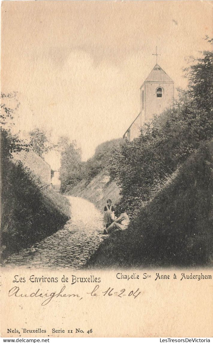 BELGIQUE - Auderghem - Chapelle Sainte Anne - Environs De Bruxelles - Carte Postale Ancienne - Auderghem - Oudergem