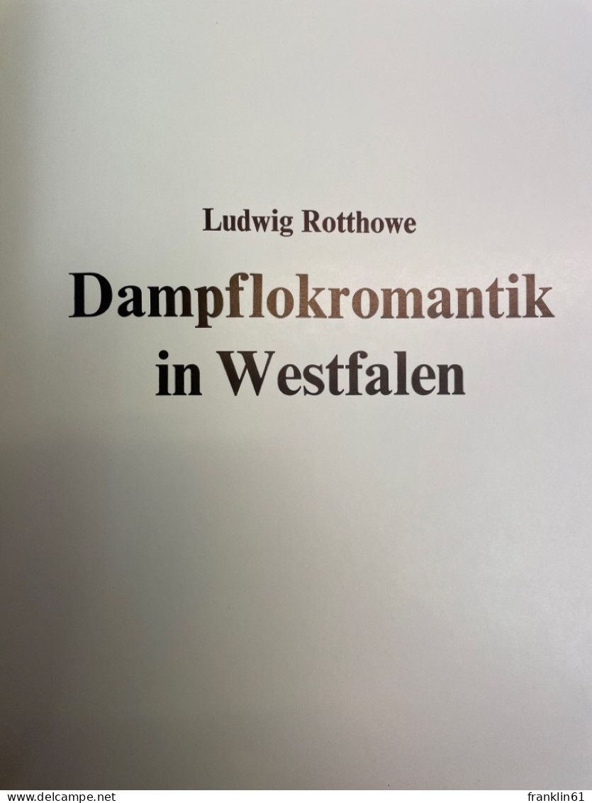 Dampflokromantik In Westfalen. - Transport