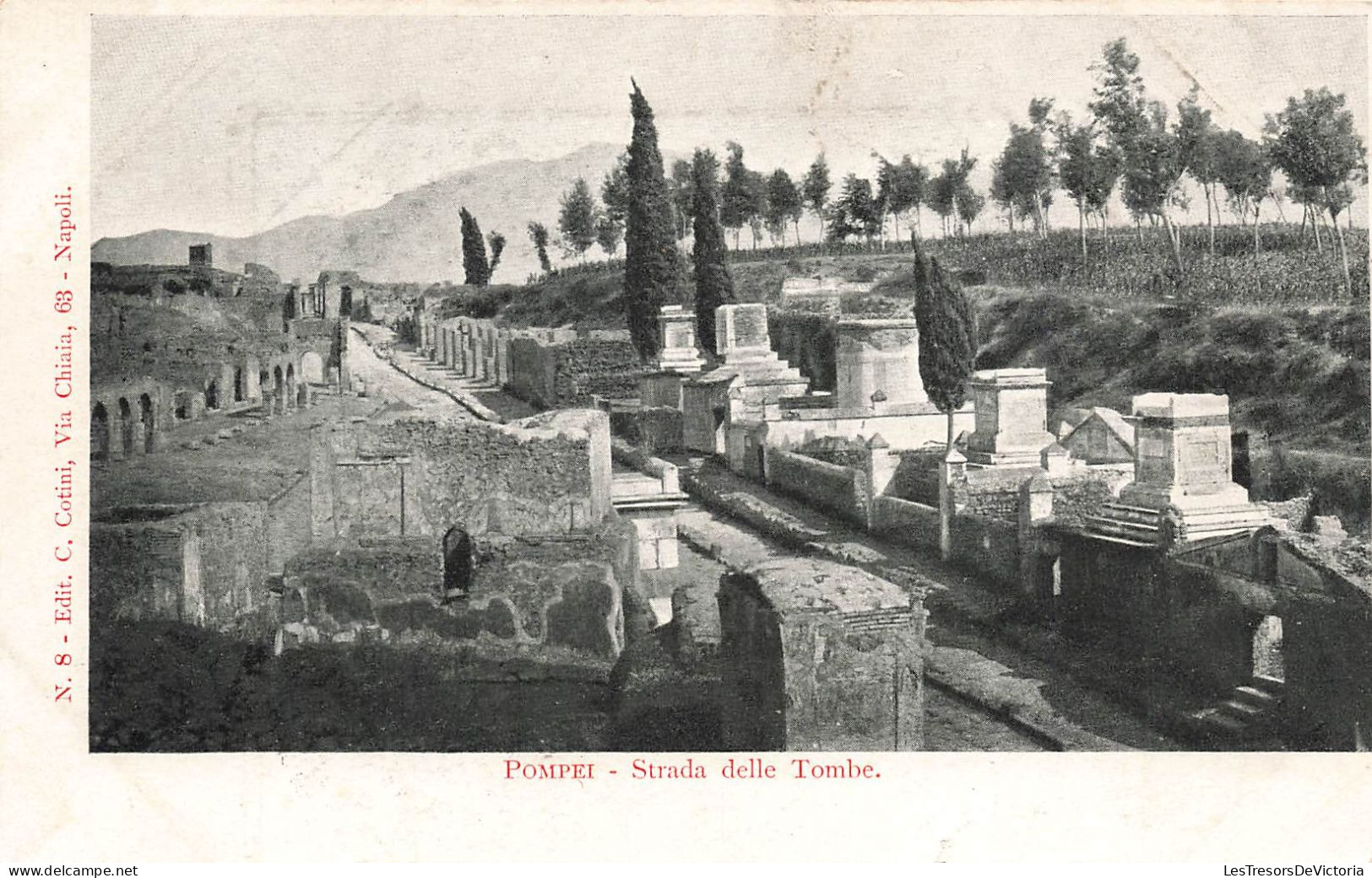 ITALIE - Pompei - Strada Delle Tombe - Carte Postale Ancienne - Pompei