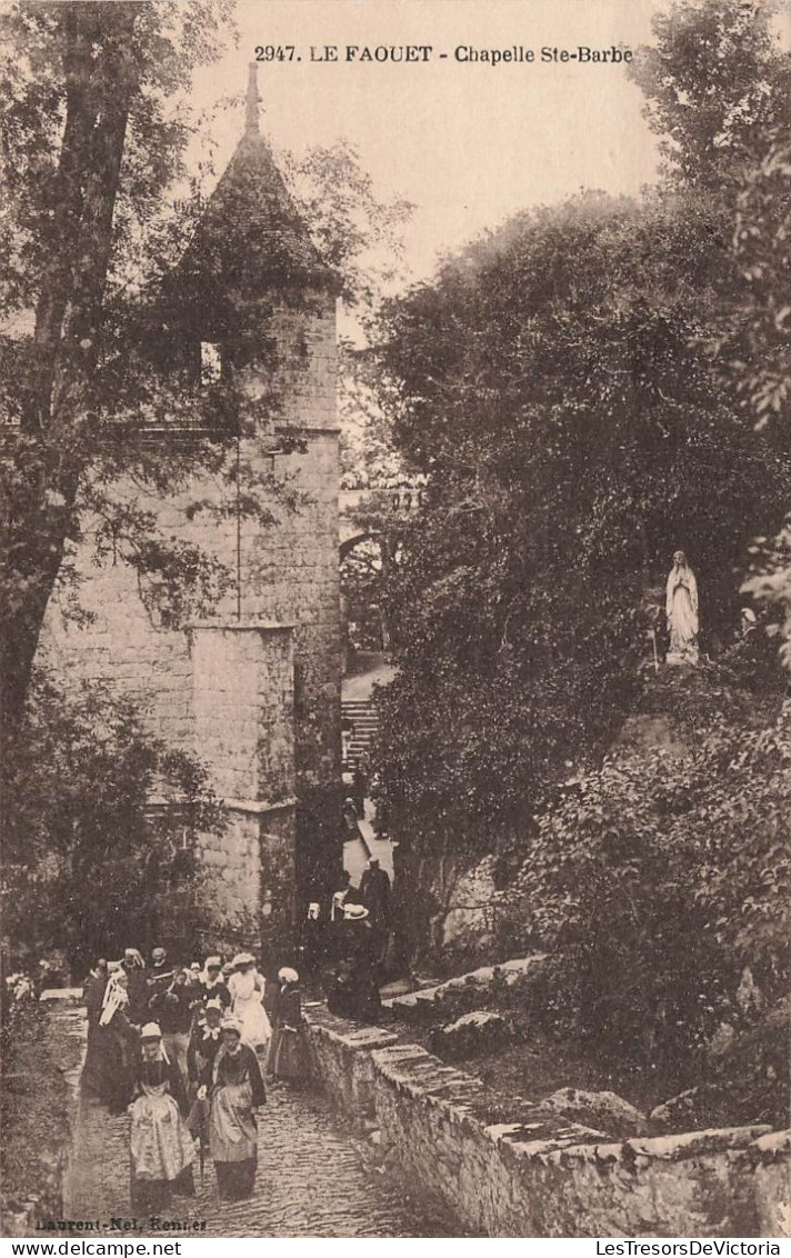 FRANCE - Le Faouet - Chapelle Sainte Barbe - Carte Postale Ancienne - Le Faouet