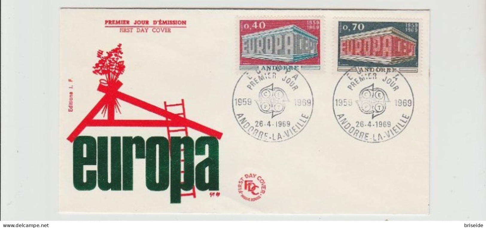 1969 N.1 BUSTA EUROPA CEPT PREMIER JOUR D'EMISSION FIRST DAY COVER ERSTTAGSBRIEF 1°GIORNO EMISSIONE ANDORRE - 1969