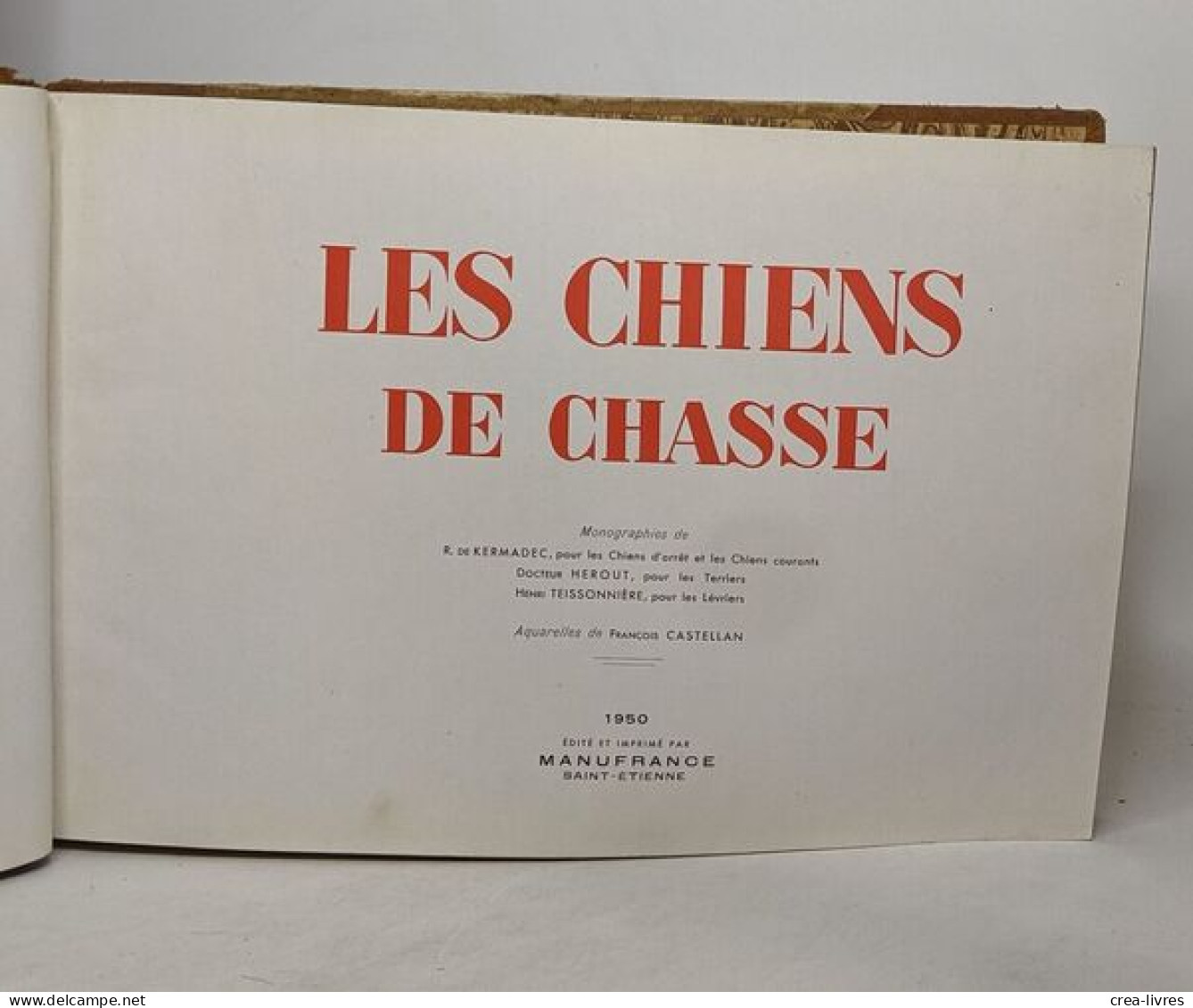 Les Chiens De Chasses - Aquarelles De François Castellan - Caza/Pezca