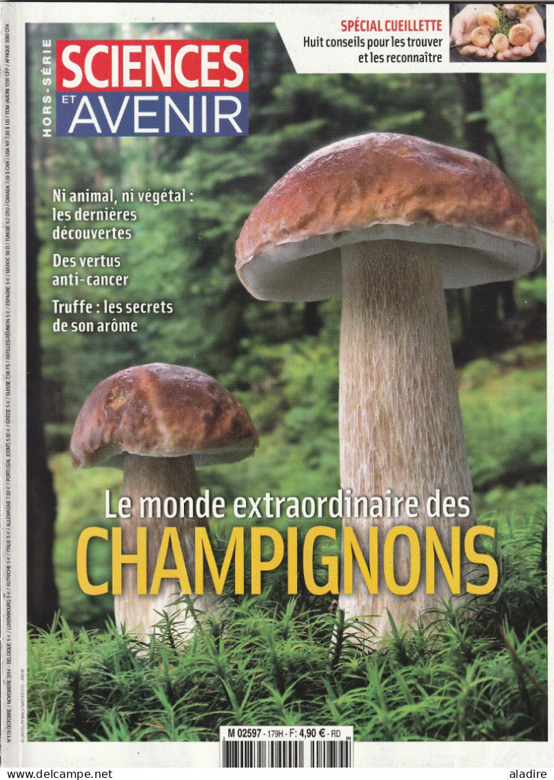 Le Monde Extraordinaire Des CHAMPIGNONS -  SCIENCES Et AVENIR - € 1.00 - Ciencia