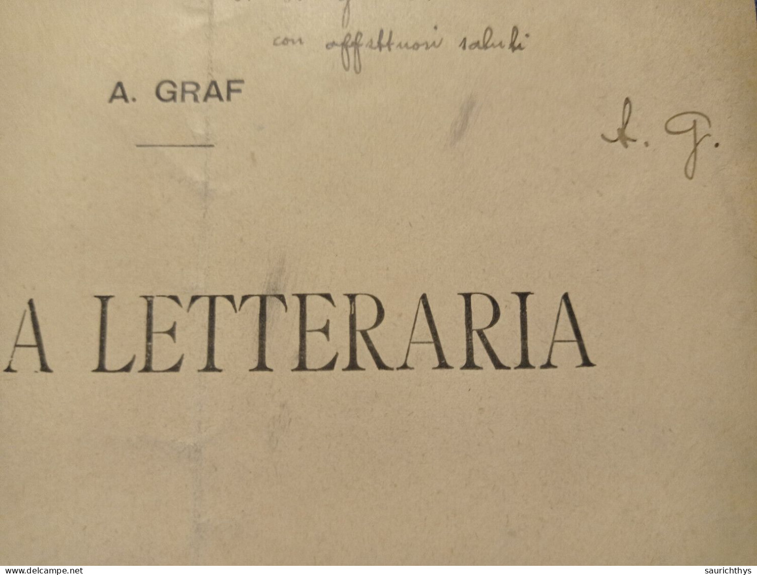 Dalla Nuova Antologia 1911 Notizia Letteraria Con Autografo Poeta E Critico Letterario Arturo Graf - Antichi