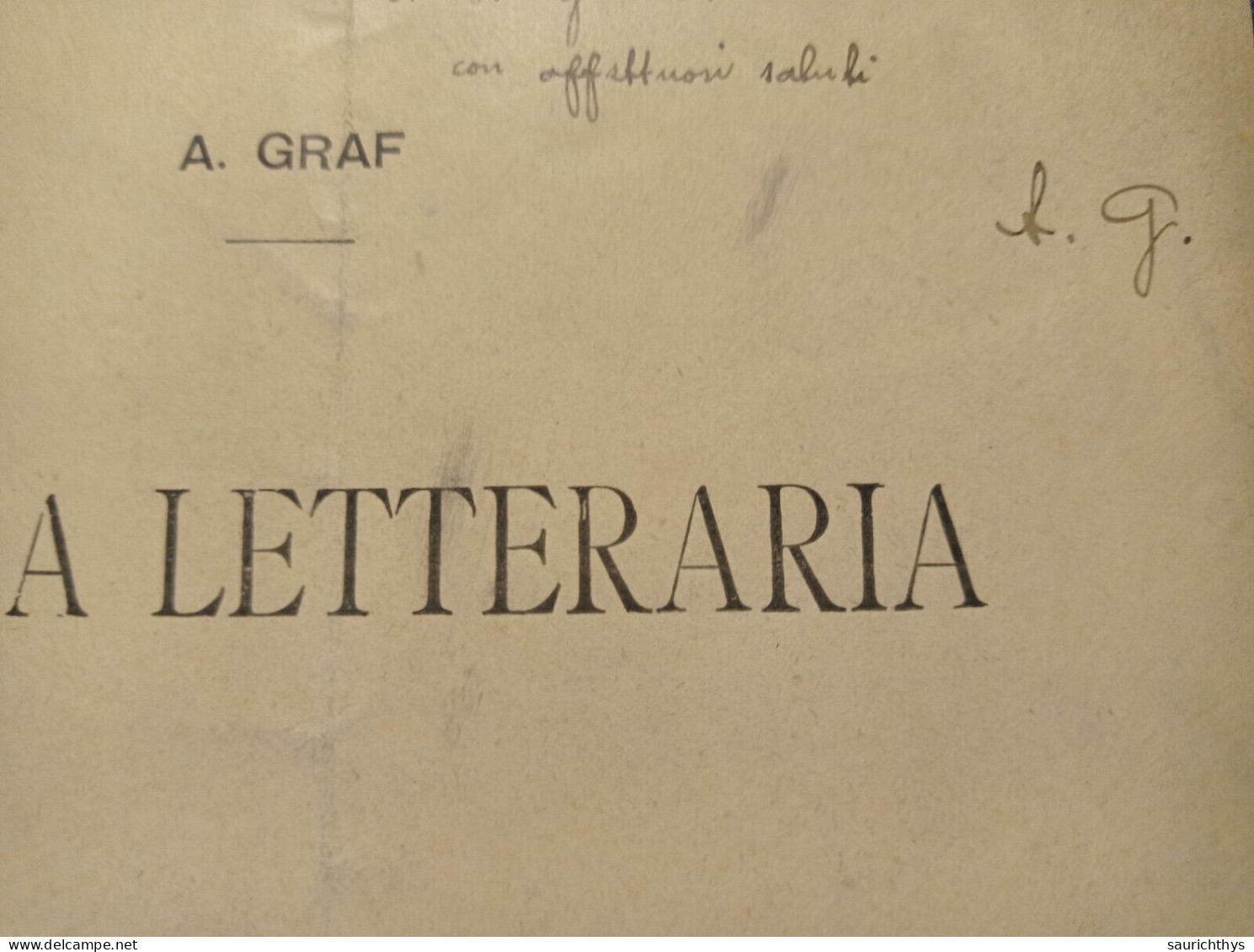 Dalla Nuova Antologia 1911 Notizia Letteraria Con Autografo Poeta E Critico Letterario Arturo Graf - Oud