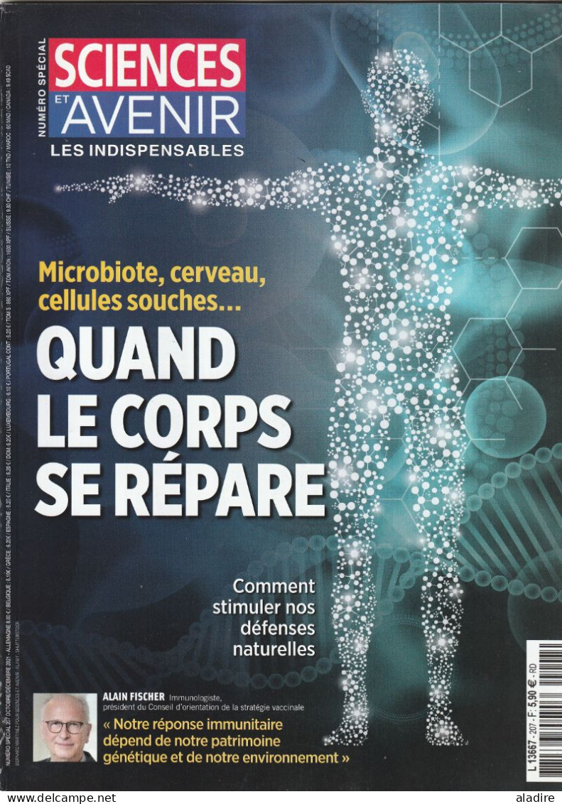 Quand Le Corps Se Répare : Microbiote, Cerveau, Cellules Souches, Défenses Naturelles ... SCIENCES Et AVENIR - € 1.00 - Ciencia