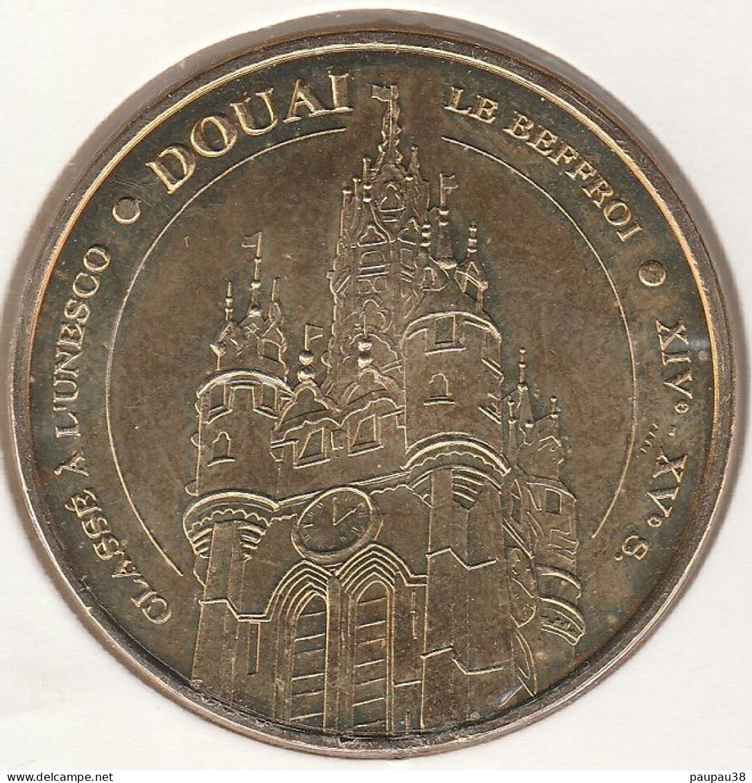 MONNAIE DE PARIS 2009 - 59 DOUAI Le Beffroi De Douai - Inscrit à L'UNESCO - XIV° Et XV° Siècle - 2009