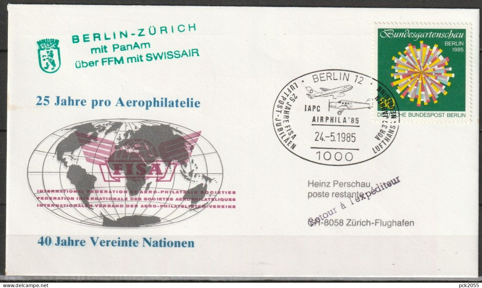 Berlin - Zürich Mit Pan Am über FFM Mit SWISSAIR  Sonderst. Berlin AIRPHILA`85 24.5.1985 Michel Nr.734 Berlin ( FP 310) - Poste Aérienne