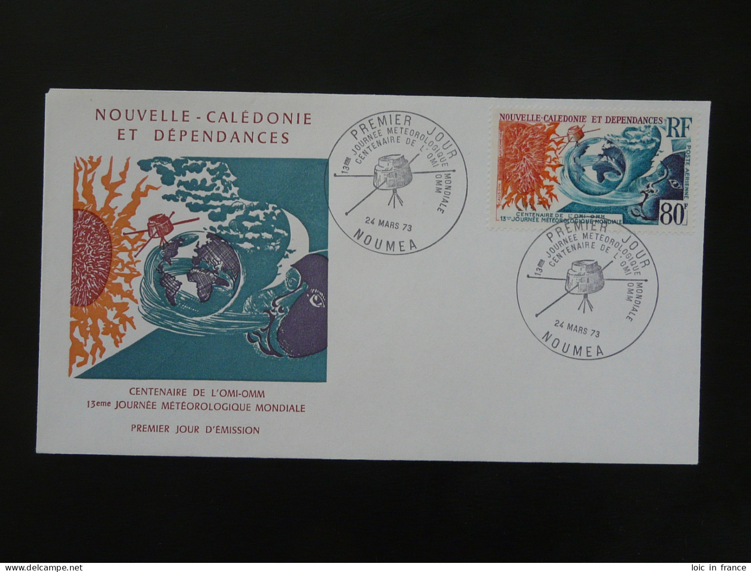 FDC  Journée Météorologique Mondiale Meteorology World Day Nouvelle Caledonie Poste Aerienne 1973 (ex 2) - Oceanië