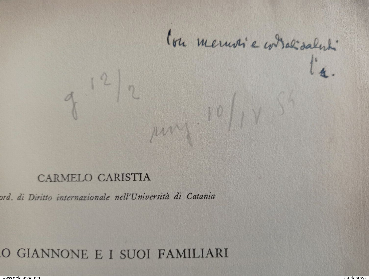 Pubblicazioni A Cura Dell'Ist. Luigi Sturzo Pietro Giannone E I Suoi Familiari Autografo Carmelo Caristia Da Caltagirone - Histoire, Biographie, Philosophie