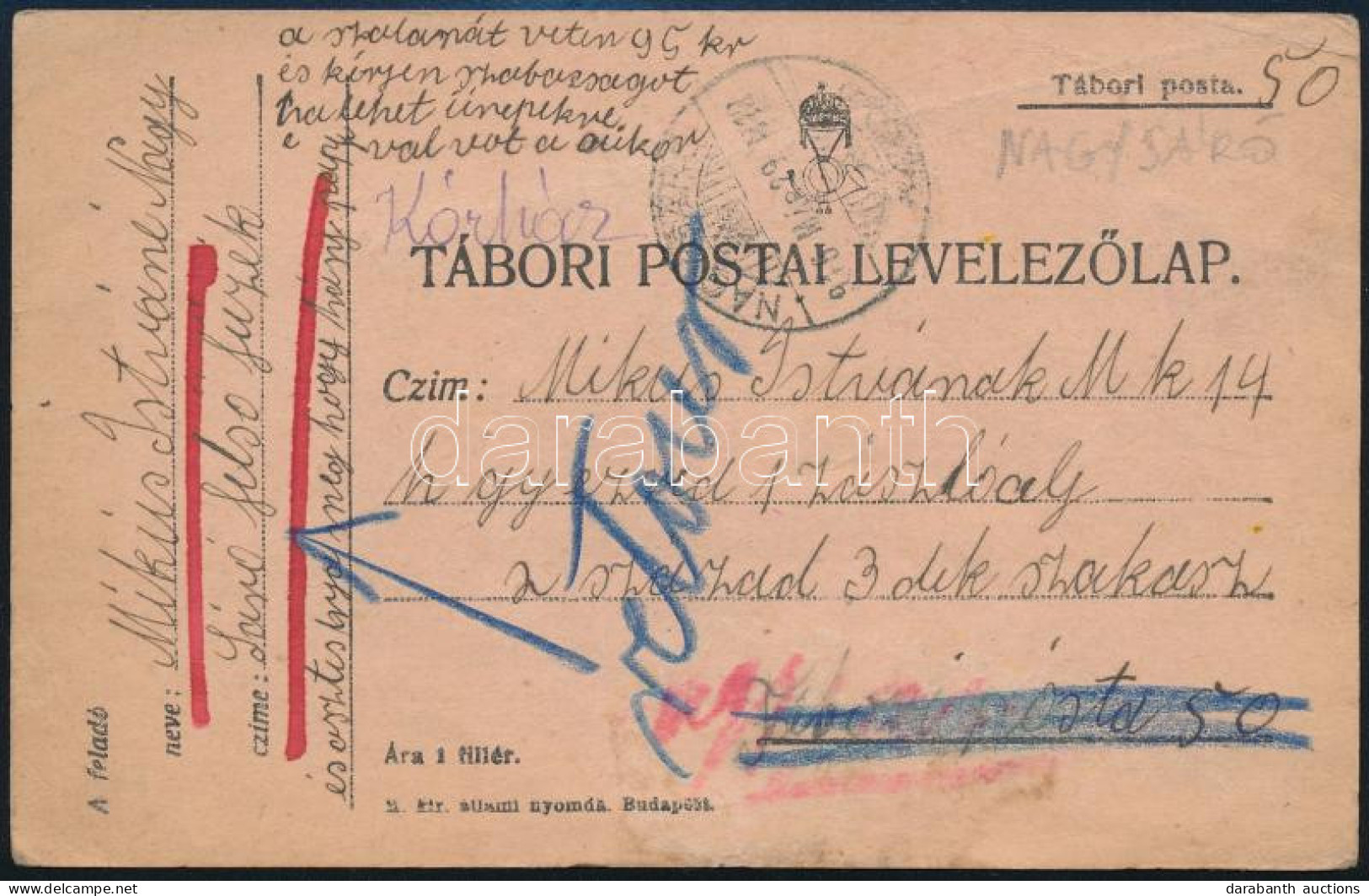 1916 Tábori Lap Tábori Postáról Küldve Tábori Postára, Majd Visszaküldve / Field Postcard From And To Field Post Address - Other & Unclassified
