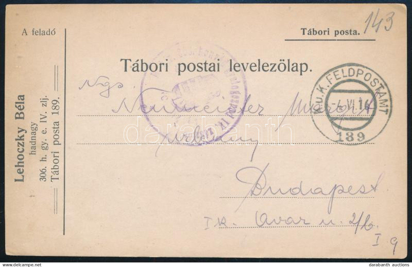 1916 Tábori Posta Levelezőlap "M.kir. 306. Honvéd Gyalogezred IV. Zászlóalj" + "FP 189" - Sonstige & Ohne Zuordnung