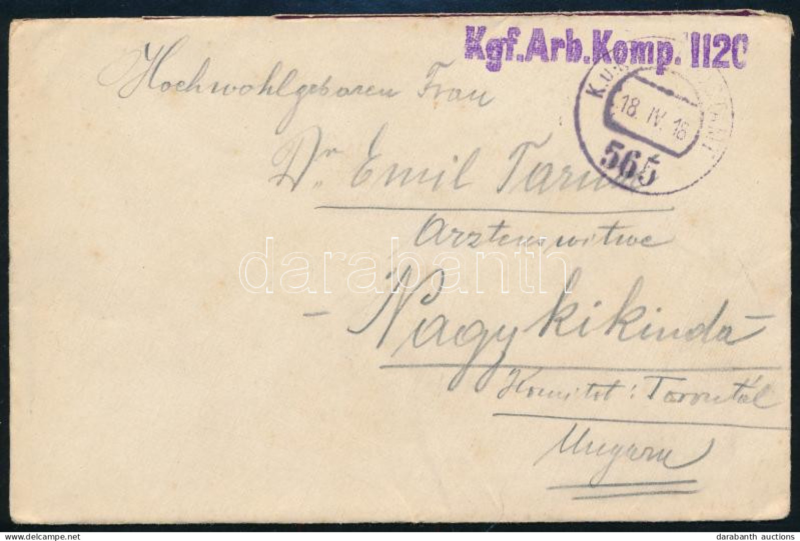1918 Tábori Posta Levél "Kgf. Arb. Komp. 1120" + "FP 565" - Other & Unclassified