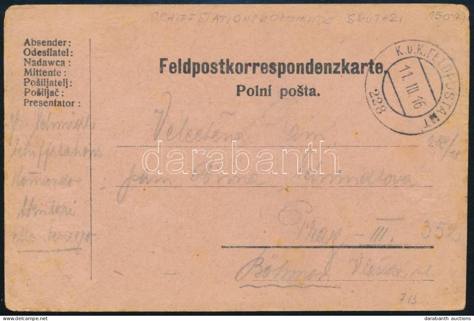 1916 Tábori Posta Levelezőlap Skutariból Küldve. / Field Postcard, The Sender Gives His Address As Schiffstation Kommand - Other & Unclassified