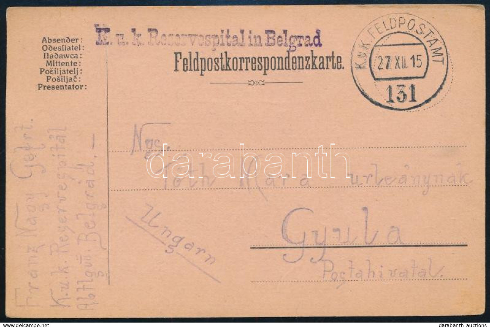 1915 Tábori Posta Levelezőlap "K.u.k. Reservespital In Belgrad" + "FP 131" - Otros & Sin Clasificación