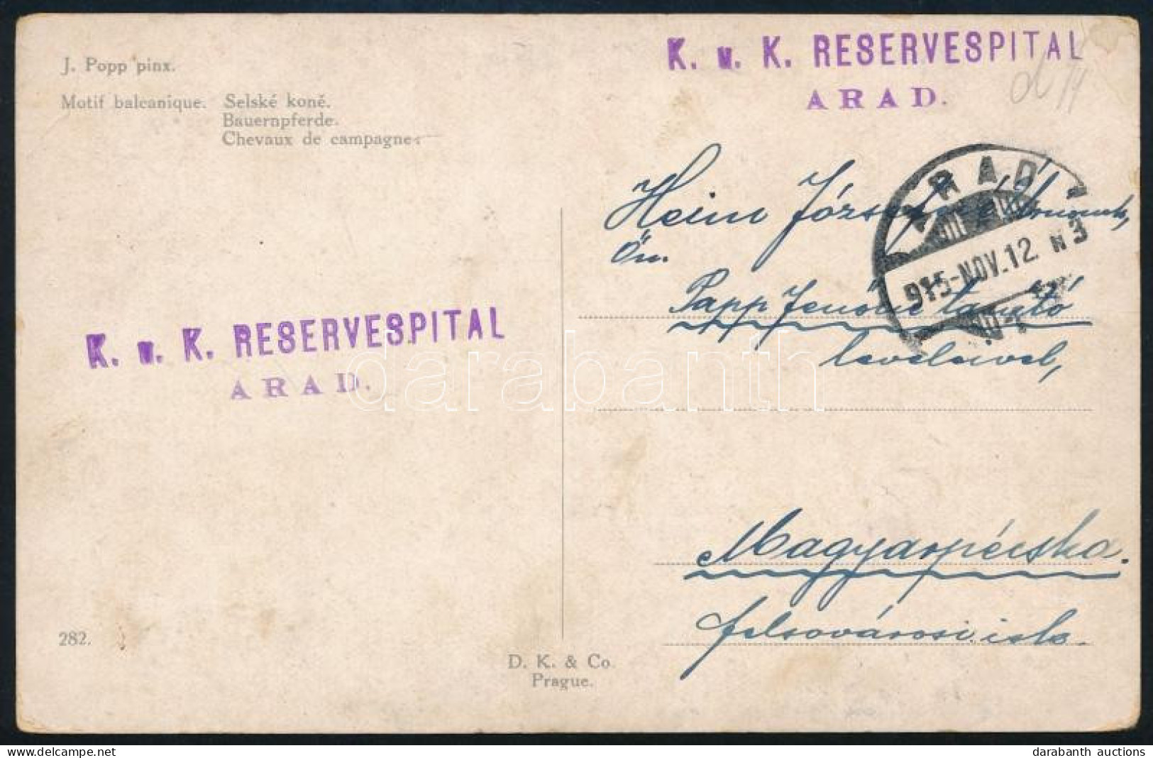 1915 Lovas Képeslap "K.u.K. RESERVESPITAL / ARAD" Lila Bélyegzéssel - Other & Unclassified