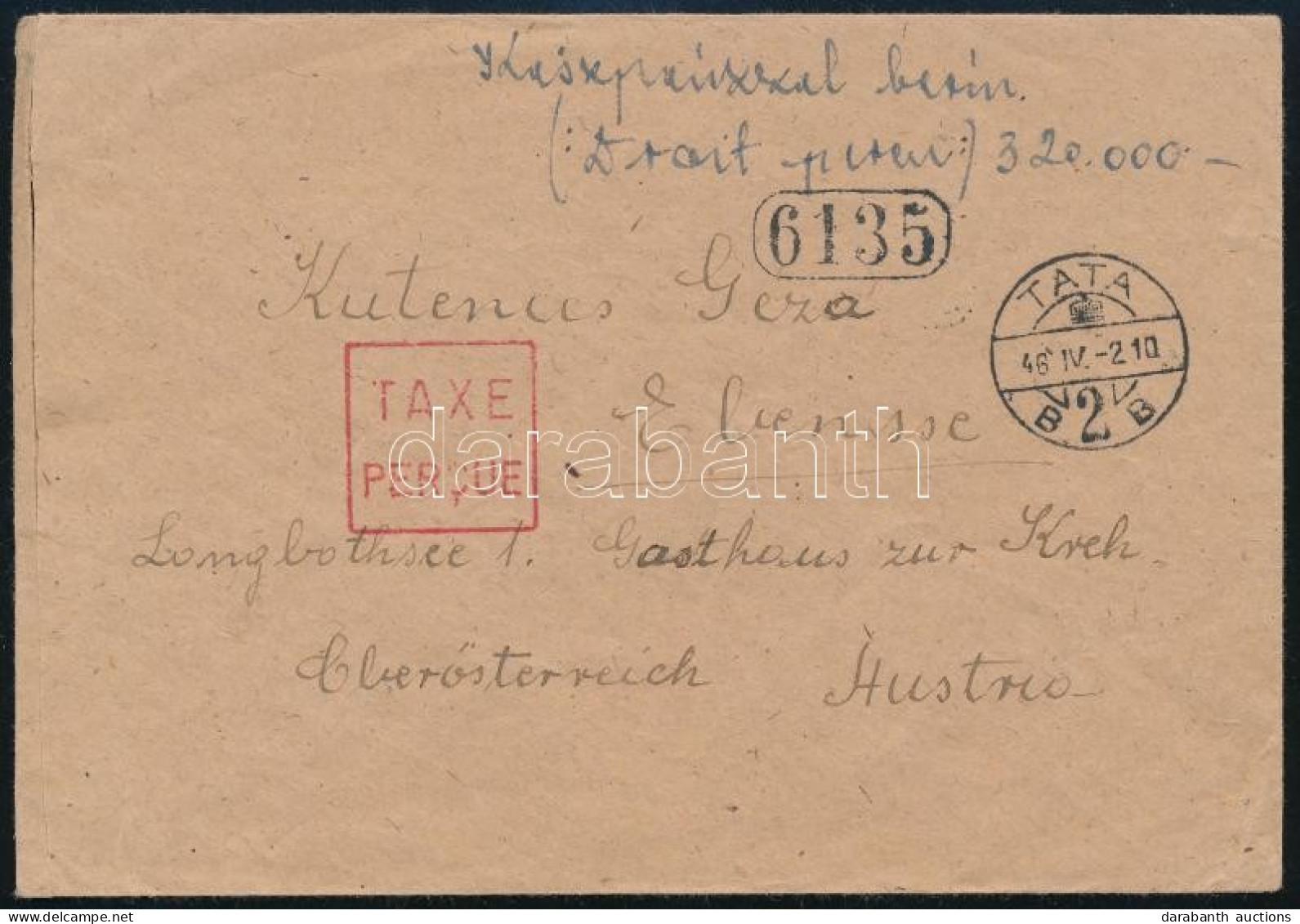 1946 (11. Díjszabás) Levél 320.000P Készpénz Bérmentesítéssel Piros "TAXE PERÇUE" Bélyegzéssel "TATA" - Ebensee, Ausztri - Other & Unclassified