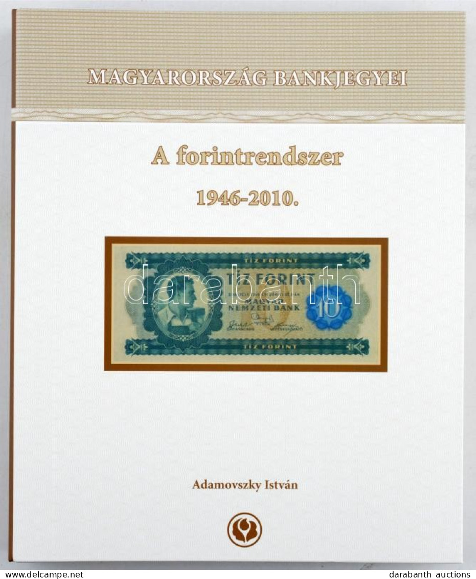 Adamovszky István: Magyarország Bankjegyei 1. - A Forintrendszer 1946-2010. Színes Bankjegy Katalógus, Nagyalakú Négygyű - Unclassified