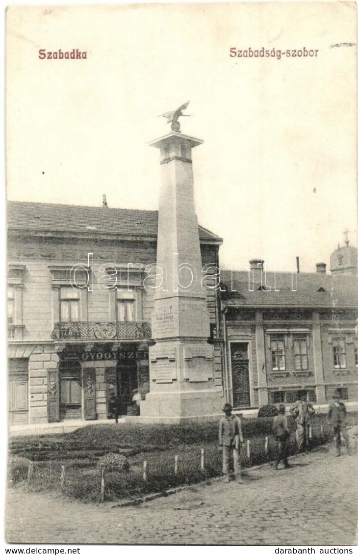 T2 1907 Szabadka, Subotica; Szabadság Szobor, Gyógyszertár / Monument, Pharmacy - Non Classés