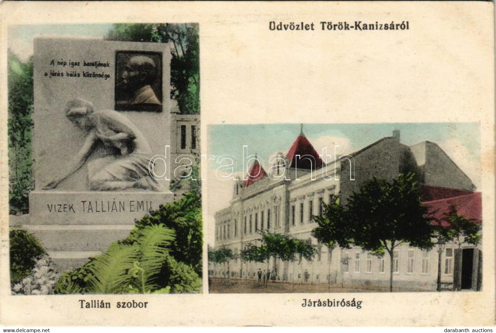 T2/T3 1917 Törökkanizsa, Nova Kanjiza, Novi Knezevac; Járásbíróság, Vizeki Tallián Emil Torontál Vármegye Főszolgabírája - Unclassified