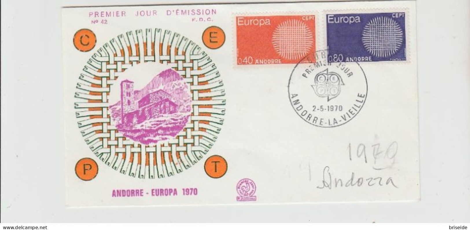 1970 N. 1 BUSTA EUROPA CEPT PREMIERJOUR D'E MISSION FIRST DAY COVER ERSTTAGSBRIEF 1°GIORNO EMISSIONE ANDORRE - 1970