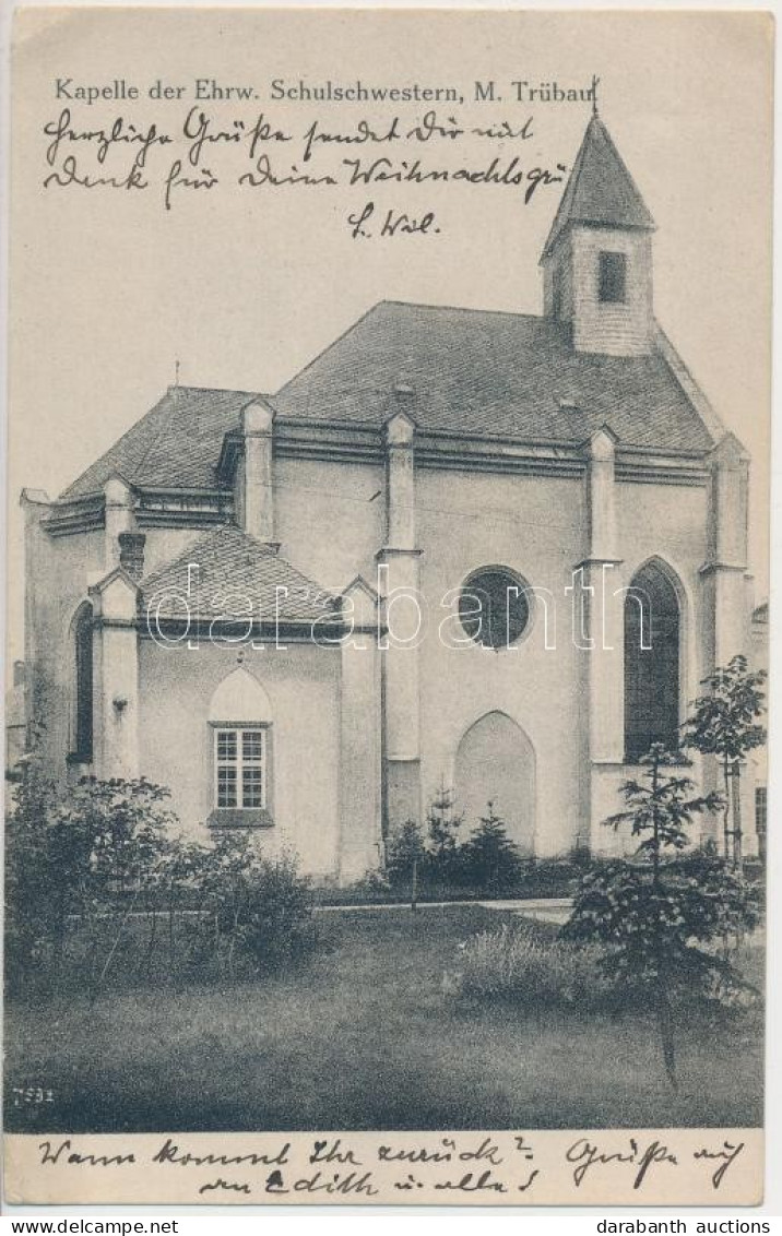 * T2/T3 Moravská Trebová, Mährisch Trübau; Kapelle Der Ehrw. Schulschwestern / Church (Rb) - Unclassified