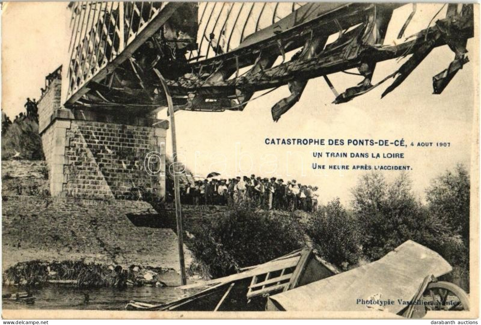 T2/T3 1907 Les Ponts-de-Cé, Catastrophe, Un Train Dans La Loire / Railway Bridge, Accident, Train In The River; One Hour - Non Classificati