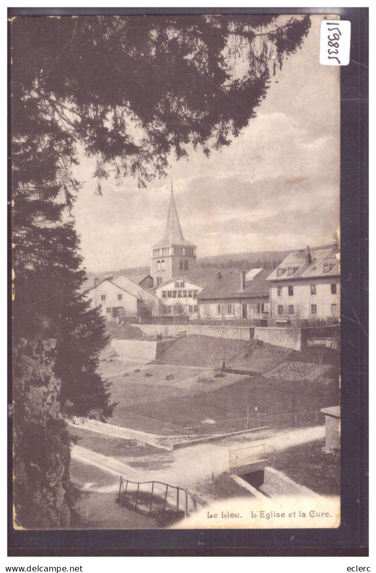 DISTRICT DE LA VALLEE - LE LIEU - EGLISE ET CURE - TB - Le Lieu