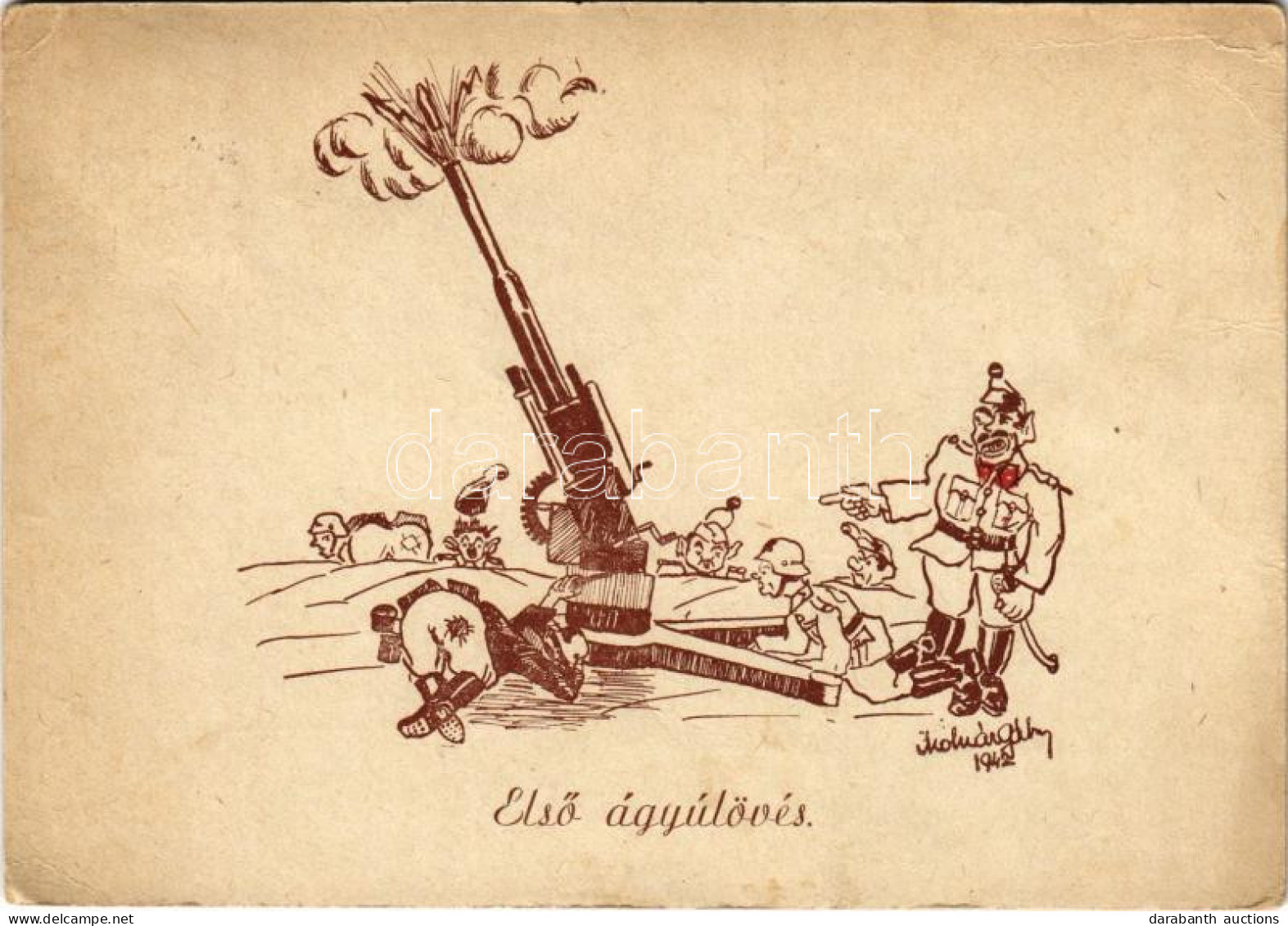 T2/T3 1943 Első ágyúlövés. Katonai Humor Képeslap / Hungarian Military Humour Art Postcard S: Molnár Gábor (EB) - Sin Clasificación