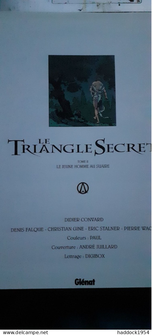 le triangle secret les 7 tomes CONVARD FALQUE JUILLARD glénat 2000-2003