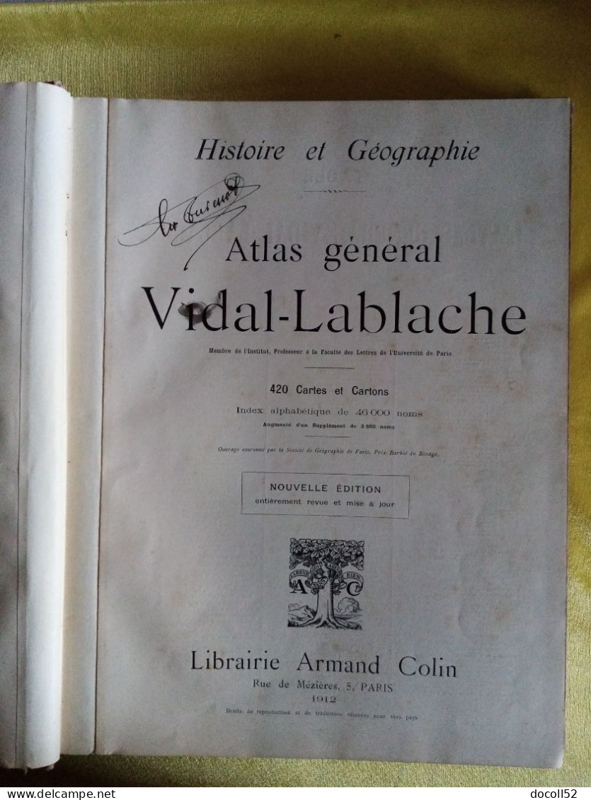 GRAND ATLAS GENERAL VIDAL- LABLACHE DE 1912 PAGES DONT DOUBLES SUR ONGLETS 420 CARTES ET CARTONS - ARMAND COLIN - Maps/Atlas