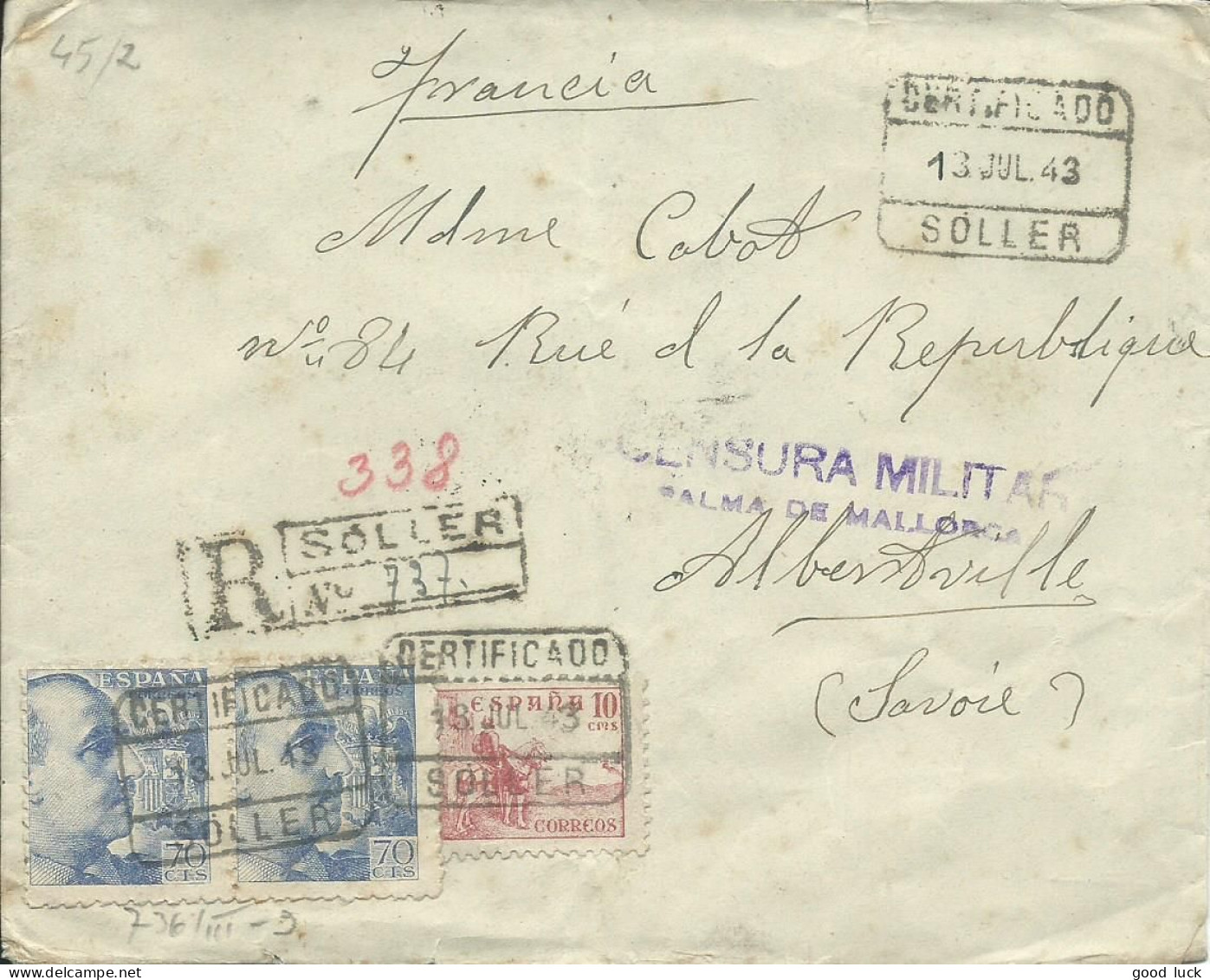 ESPAGNE LETTRE RECOMMANDEE CENSURE150p SOLLER POUR ALBERVILLE ( SAVOIE ) DE 1943 LETTRE COVER - Marques De Censures Républicaines