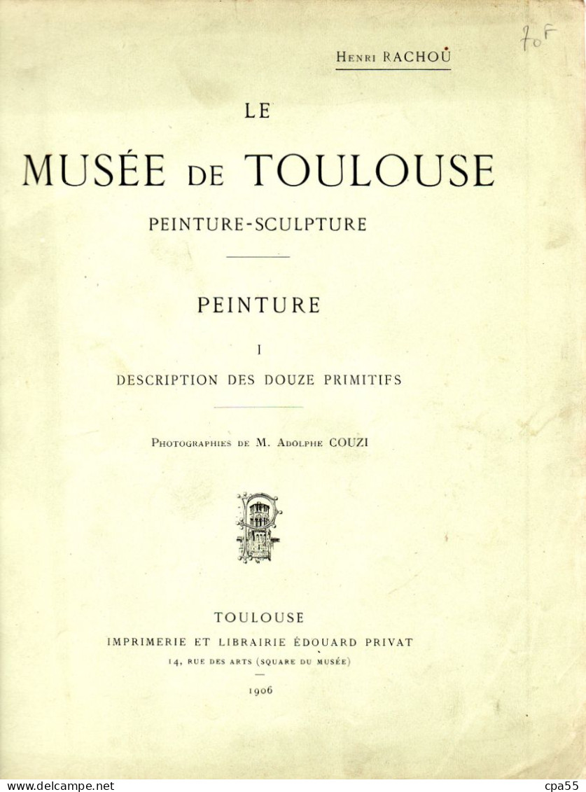 MUSEE DE TOULOUSE  -  Peinture - 1 - Description Des 12 Primitifs  -  1906 - Midi-Pyrénées