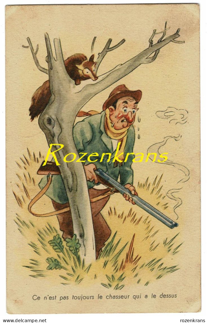 Illustrator Illustrateur Humor Humour CPA Chasse Hunting Homme Brédouille Renard Caché Et Futé Chasseur Jacht Jager Hunt - Zeitgenössisch (ab 1950)