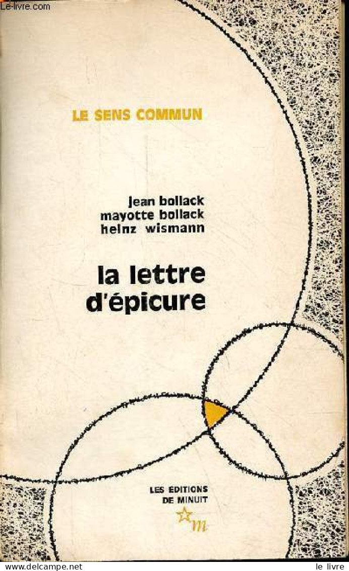 La Lettre D'épicure - Collection Le Sens Commun - Dédicacé Par Jean Et Mayotte Bollack. - Bollack Jean & Bollack Mayotte - Livres Dédicacés