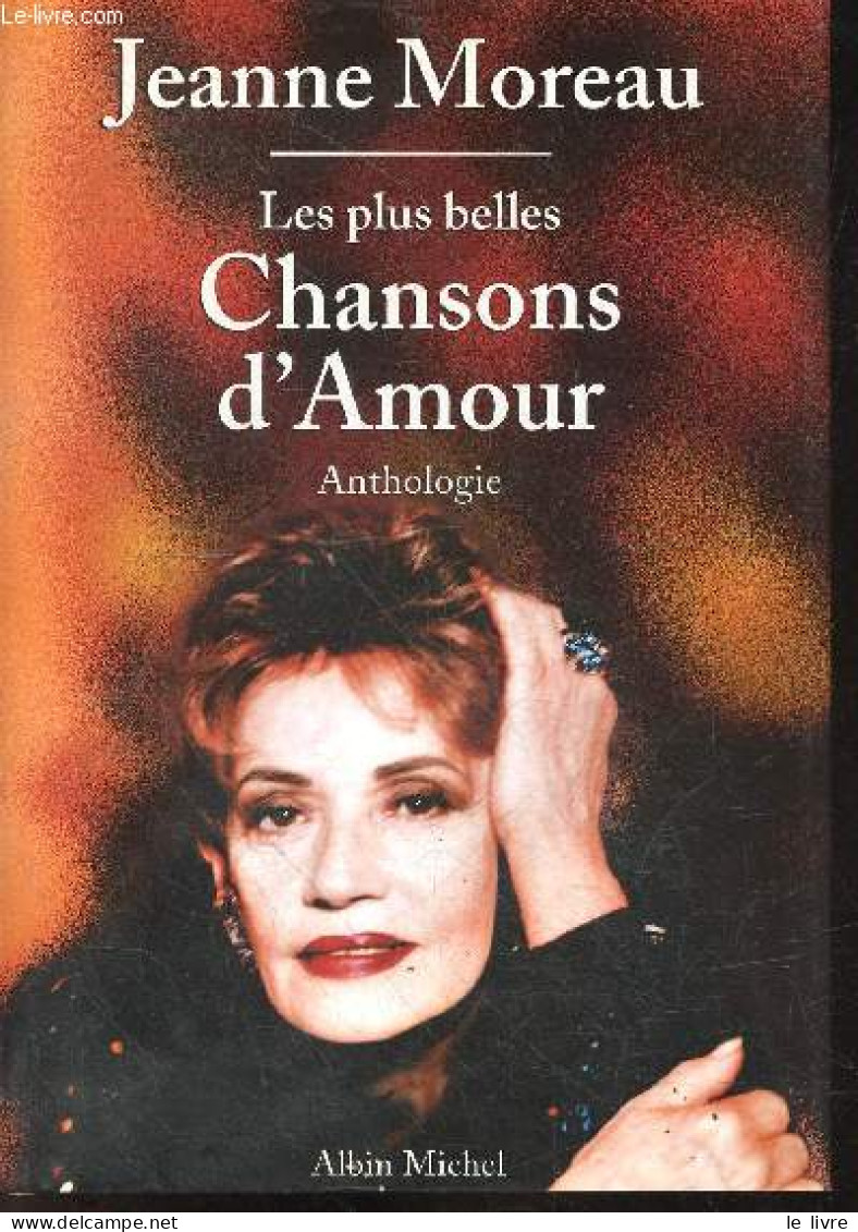 Les Plus Belles Chansons D'amour- Anthologie - Moreau Jeanne - 1997 - Musique