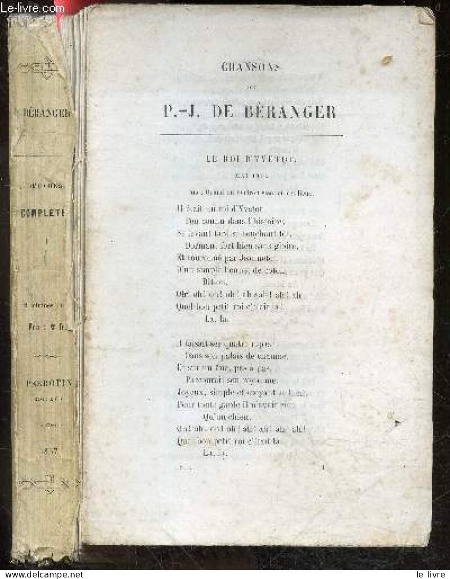 Chansons De P-J De Beranger - Oeuvres Completes, Tome I - DE BERANGER Pierre Jean - 1857 - Muziek