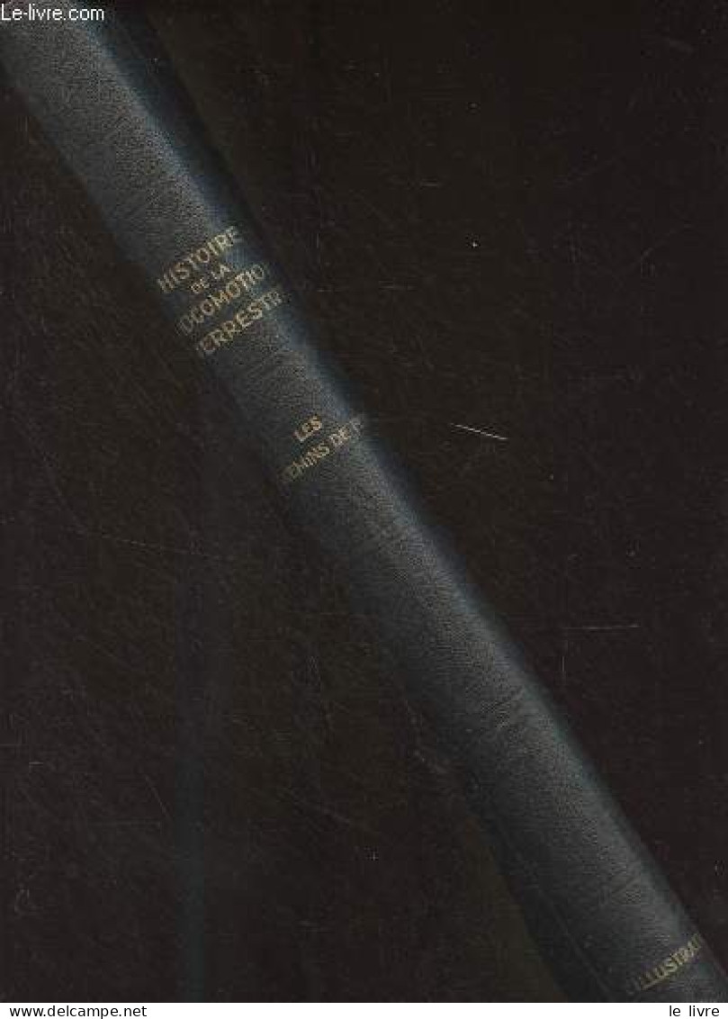 Histoire De La Locomotion Terrestre - Les Chemins De Fer - Dollfus Charles/De Geoffroy Edgar - 1935 - Bahnwesen & Tramways