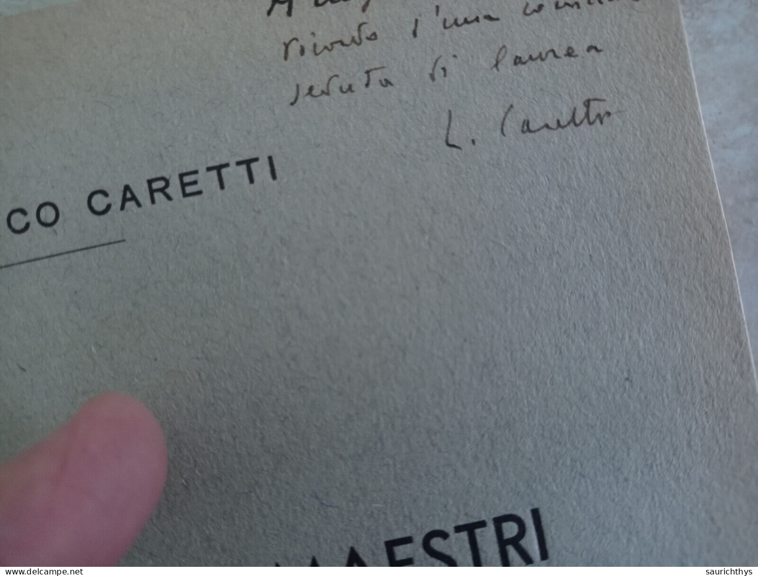 Ricordo Di Tre Maestri Autografo Lanfranco Caretti Da Ferrara Estratto Dalla Rivista Studi Urbinati 1953 - Geschiedenis, Biografie, Filosofie