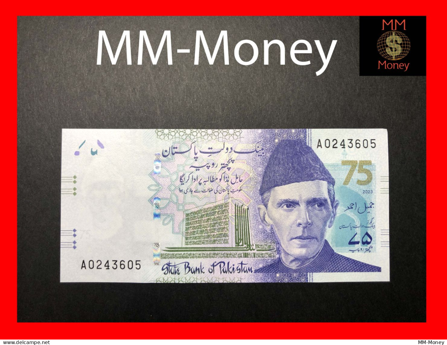 PAKISTAN  75 Rupees  2023   P. 57  *commemoratve*   UNC - Pakistan
