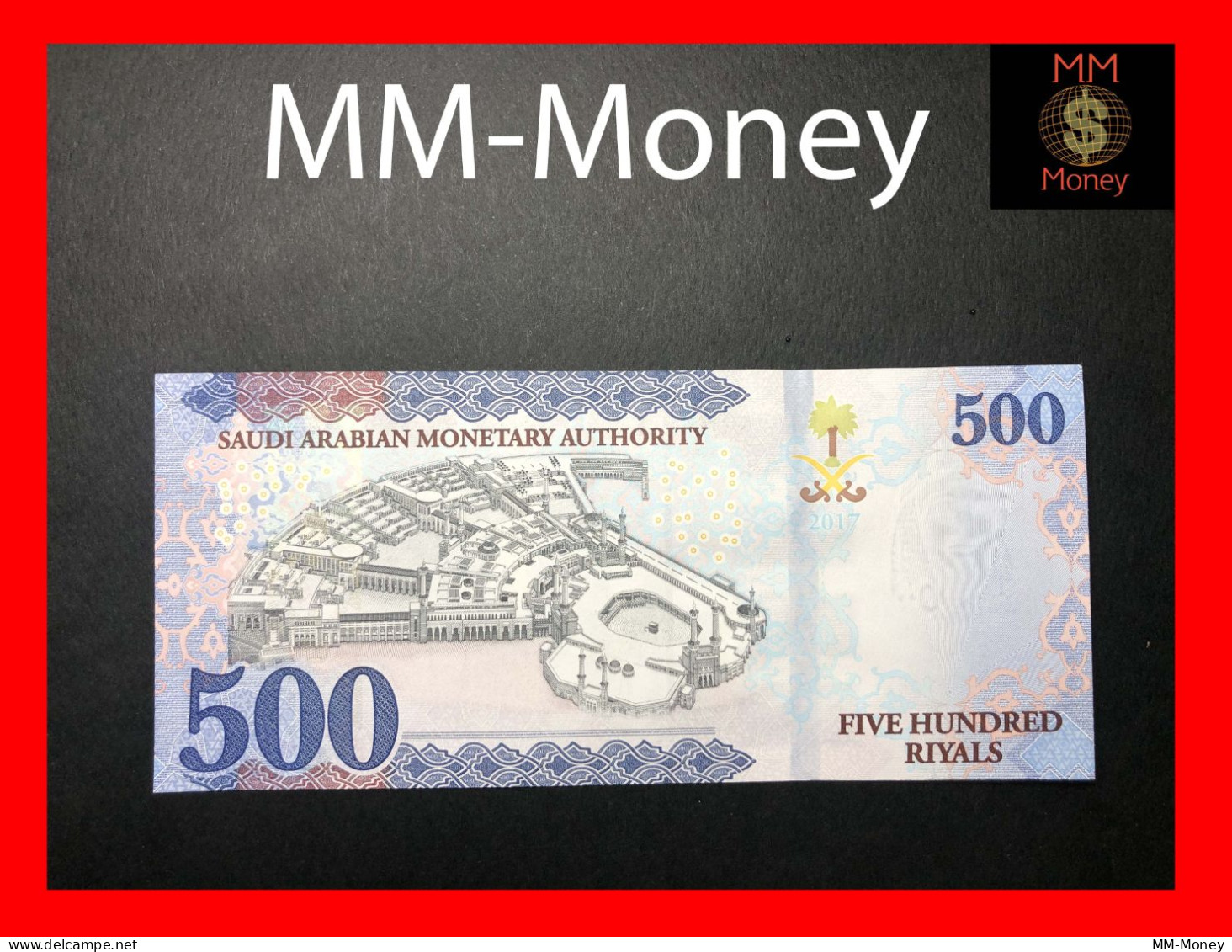 SAUDI ARABIA  500 Riyals  2017  P. 42  **Monetary Authority**   AUNC - Saudi-Arabien