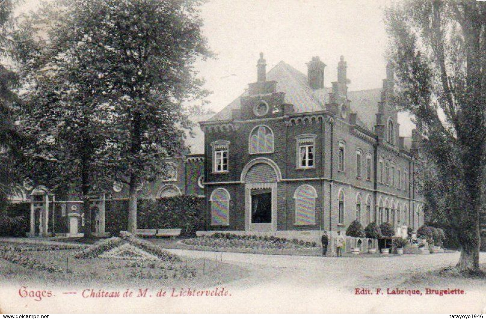 GAGES  Chateau De M. De Lichtervelde Voyagé En 1906 - Brugelette