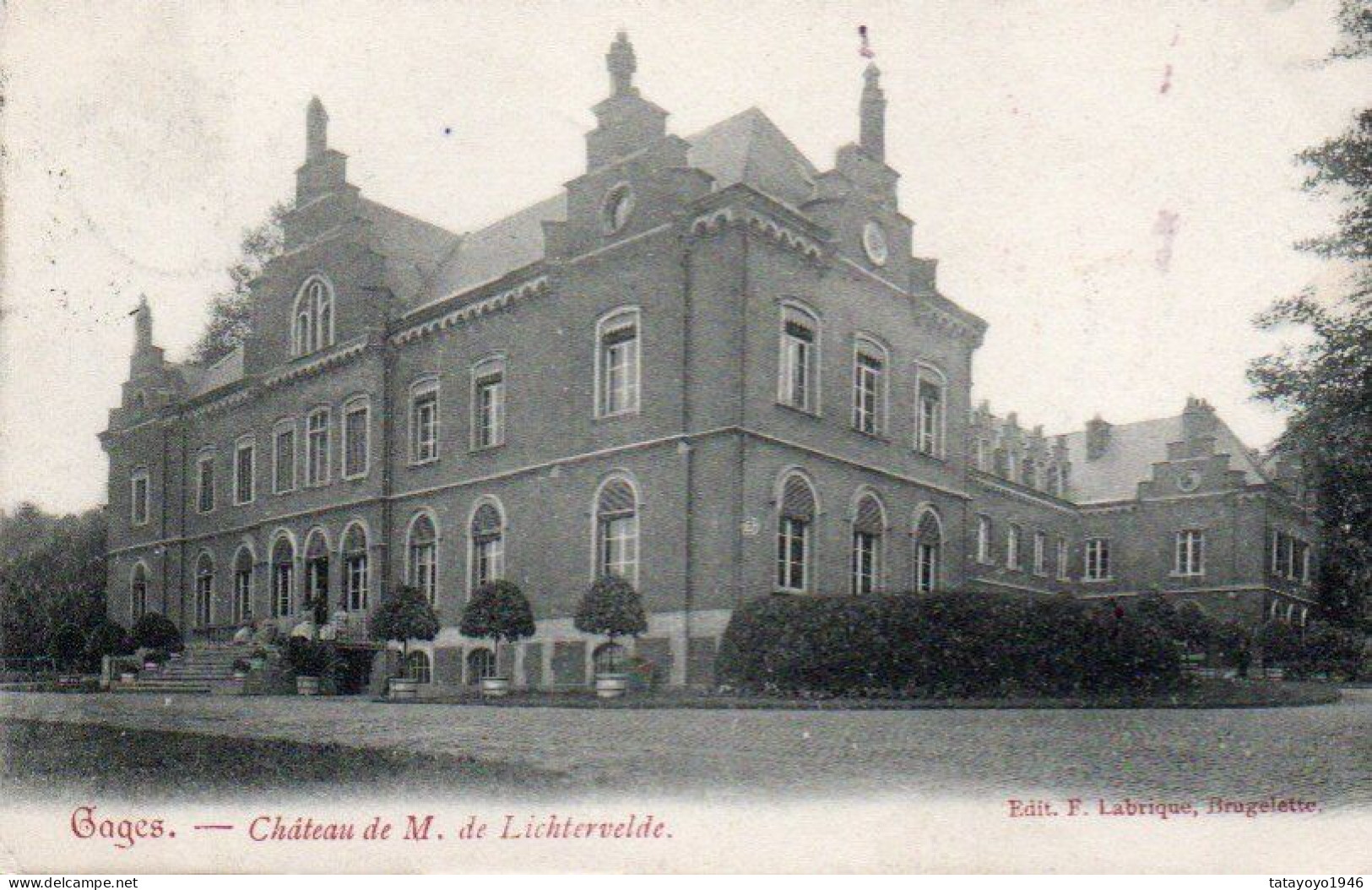 GAGES  Chateau De M. De Lichtervelde Voyagé En 1906 - Brugelette